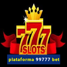 plataforma 99777 bet